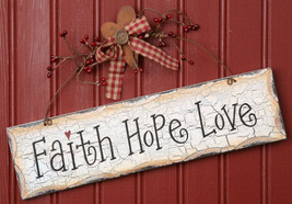 Primitive Wood Hanging Sign  8w1087-Faith, Hope,Love - £6.35 GBP