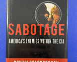 Sabotage : America&#39;s Enemies Within the CIA by Rowan Scarborough 2007 - $14.82