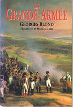 La Grande Armee by Georges Blond - $19.95