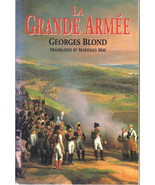 La Grande Armee by Georges Blond - $19.95