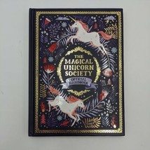 The Magical Unicorn Society Official Handbook by Selwyn E. Phipps Hardcover H26 - £7.93 GBP