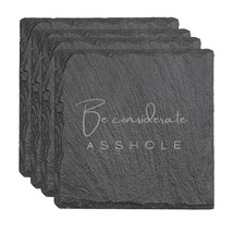 Be considerate A**hole Slate Coaster set of 4, funny coasters - £18.70 GBP