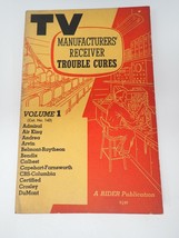 TV Manufacturers&#39; Receivers Trouble Cures Volume 1 by John Rider 1953 - $11.35