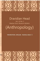Madras Government Museum Bulletin Anthropology The Dravidian Head Edgar Thurston - £12.83 GBP
