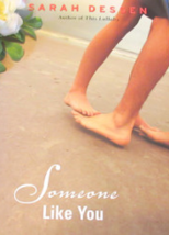 Someone Like You By Sarah Dessen 1998  - $14.99