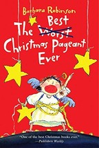 The Best Christmas Pageant Ever Book By Barbara Robinson 2005 - $14.99
