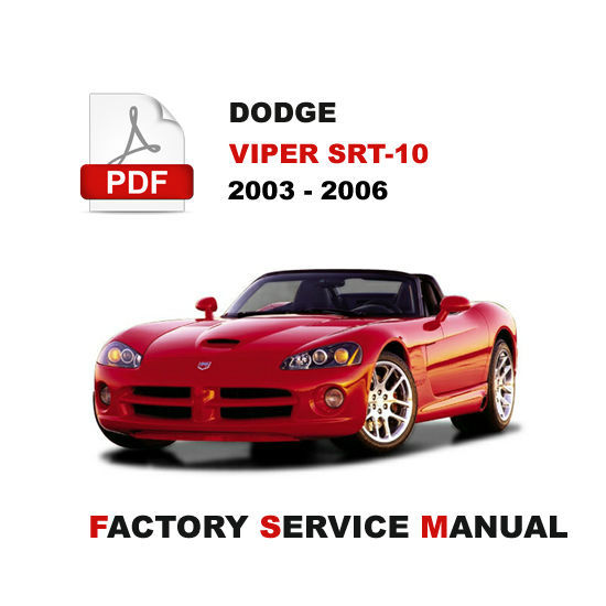 2003 - 2006 DODGE VIPER ROADSTER SERVICE REPAIR WORKSHOP MANUAL + WIRING DIAGRAM - $14.95