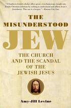 The Misunderstood Jew: The Church and the Scandal of the Jewish Jesus [Paperback - £6.59 GBP