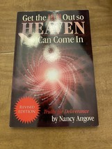 Nancy Angove Get The Hell Out So Heaven Can Come In - £10.67 GBP