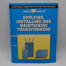 Practical Guide for Applicant, Installation and Maintenance Transformers... - £127.69 GBP