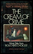 THE CREAM OF CRIME - More Tales from Boucher&#39;s Choicest [Paperback] Jean... - $8.45