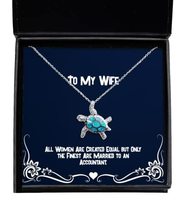 Funny Wife Opal Turtle Necklace, All Women are Created Equal but Only The Finest - £39.12 GBP
