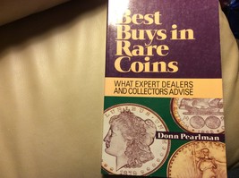 Best Buys in Rare Coins: What Expert Dealers and Collectors Advise Pearl... - £2.94 GBP