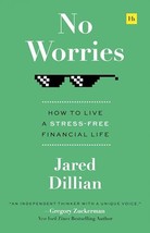 No Worries: How to live a stress-free financial life Dillian  Jared - £15.72 GBP