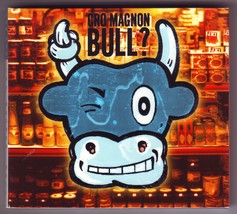 Bull? by Cro Magnon (1996 Lowlands CD) - £24.12 GBP