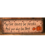  6W0003bm - May Your Harvest primitive Message Solid Wood Block  - £6.27 GBP