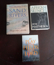 3 Peter Matthiessen Books African Silence &amp; Sand RIvers HCDJ Fields of Lord PB - £31.64 GBP