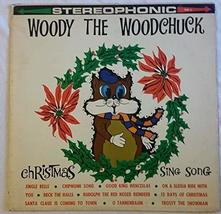 Sing a Song of Christmas With Woody the Woodchuck and All the Gang - $4.85