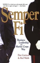 Semper Fi: Business Leadership the Marine Corps Way by Dan Carrison - Li... - £6.92 GBP
