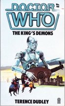 Doctor Who: The King&#39;s Demons (Doctor Who Library) Dudley, Terence - $7.62