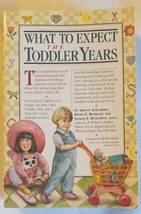 Baby Book What to Expect the Toddler Years by Heidi Murkoff - £3.75 GBP