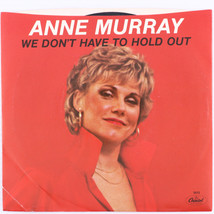Anne Murray – We Don&#39;t Have To Hold Out / Call Me With The News - 45 rpm 7&quot; 5013 - £8.96 GBP