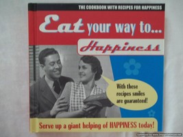 Eat Your Way to Happiness [Feb 01, 2002] Dear, Lucy - $10.99