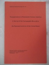 Transportation in nineteenth-century America: A survey of cartographic r... - $16.99