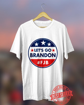 Let&#39;s Go Brandon FJB T Shirt White Size S-5XL - £14.88 GBP