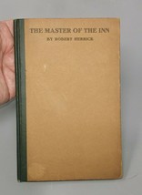 Robert Herrick: The Master of the Inn, Charles Scribner&#39;s Sons 1st Edition 1908  - £8.96 GBP