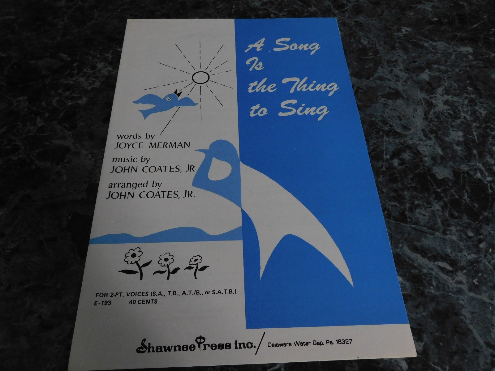 A Song is the Thing to Sing by John Coates Jr 2 part voices - $2.99