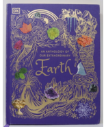 An Anthology of Our Extraordinary Earth Format: Hardcover New - $19.77