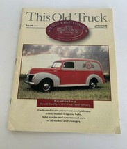 This Old Truck Magazine Volume 6 # 3 July 1998 Ronald Stauffer Ford 1941  - £15.54 GBP