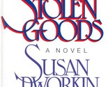 Stolen Goods: A Novel by Susan Dworkin / 1987 Hardcover BCE Romance - $2.27