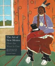 The Art of New Mexico: How the West Is One by Joseph Traugott - Signed - $64.89