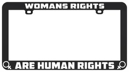 Womans Rights Are Human Rights Wt Pro Choice Abortion Bans License Plate Frame - £5.42 GBP