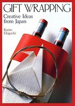 Japanese Book in English Kunio Ekiguchi Gift Wrapping: Creative Ideas from Japan - £36.03 GBP