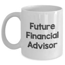 Funny Future Financial Advisor Birthday Unique Gift White Coffee Mug from Friend - £12.40 GBP+