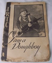 WWII IRTC I AM A DOUGHBOY CAMP WHEELER GEORGIA US ARMY RECRUIT BOOK - $9.89