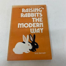 Raising Rabbits The Modern Way Animals Paperback Book by Bob Bennett 1983 - £9.70 GBP