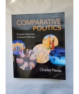 Comparative Politics Domestic Responses to Global Challenges 10th Edition - £22.34 GBP