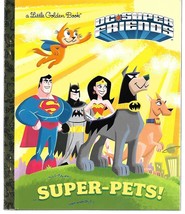 Super-Pets! (Dc Super Friends) Little Golden Book - £4.54 GBP