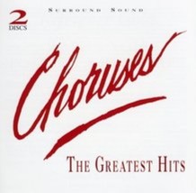 Choruses: Greatest Hits Cd - £11.21 GBP