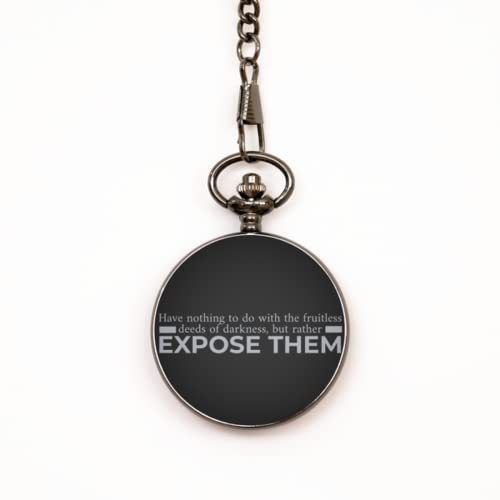 Motivational Christian Pocket Watch, Have Nothing to do with The fruitle... - $39.15