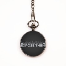 Motivational Christian Pocket Watch, Have Nothing to do with The fruitle... - £30.93 GBP