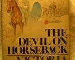 Devil on Horseback [Hardcover] Victoria Holt - £2.35 GBP