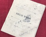 Antique (1910-1919) Lumber &quot;Field Work&quot; Booklet Pamphlet Paperback Cedar... - $34.16