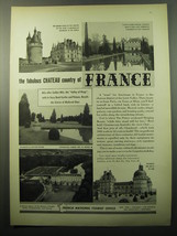 1950 French National Tourist Office Ad - The fabulous Chateau country of France - £14.72 GBP