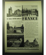 1950 French National Tourist Office Ad - The fabulous Chateau country of... - £14.55 GBP
