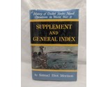 History Of US Naval Operations In WWII Supplement And General Index - $35.63